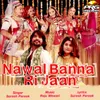 Nawal Banna Ri Jaan