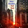Easy Listening Music for Red Hot Places