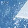 Noisey Rain