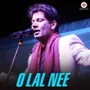 About O Lal Nee Song