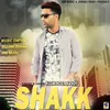 About Shakk Song