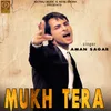 About Mukh Tera Song