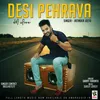 About Desi Pehrava Song