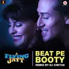 About Beat Pe Booty - Remix by DJ Chetas Song