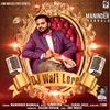 About DJ Wali Lore� Song