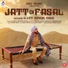 About Jatt Di Fasal Song