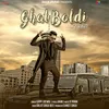 About Ghat Boldi Song