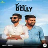 About Yaar Belly Song