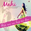 About Mahi Mere Sun Song