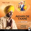 About Akhan De Taare Song