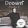 About Drown Song