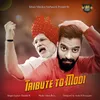 About Tribute To Modi Song