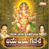 Jaya Jaya Ganesha