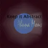 Keep it Abstract