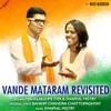About Vande Mataram Revisited Song