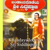 Om Sri Siddappaji Namaha