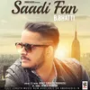 About Saadi Fan Song