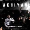 About Akhiyan Song
