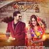 About Mangni 2 (Malwe da Jatt) Song