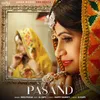 About Pasand Song