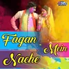 Fagan Mein Nachene