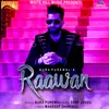 About Raawan Song