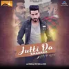 About Jutti Da Khadaka Song