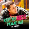 About Baby Nu Bass Pasand Hai Song