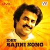 About Rajini Anthem Song