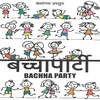 Baccha Party