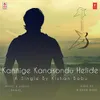 About Kannige Kanasondu Helide Song