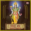 About Vishnu Mantra Song