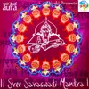 About Spiritual Aura - Sree Saraswati Mantra Song