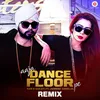 About Aaja Dance Floor Pe Remix Song