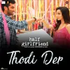 Thodi Der