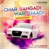 About Char Bangadi Wari Gaadi Song