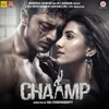 Tu Hi Hai Chaamp