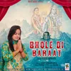 About Bhole Di Baraat Song