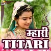 About Mhari Titari Song