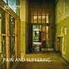 About Pain and Suffering Song