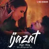 About Ijazat Song