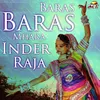 Baras Baras Mhara Inder Raja