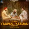 About Yaaran Diyan Yaarian Song