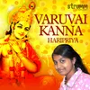 About Varuvai Kanna Song