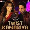 Twist Kamariya