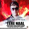 About Tere Naal Song