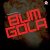 Bum Gola