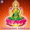 About Mahalakshmi Ashtakam Song