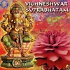 About Vighneshwar Suprabhatam Song