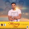 About Morning Time Song